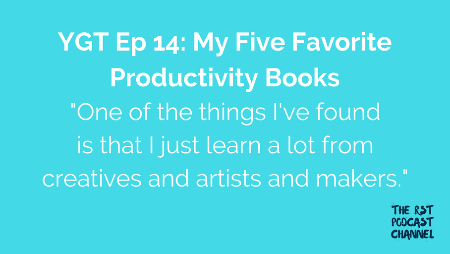 YGT 14: My Five Favorite Productivity Books