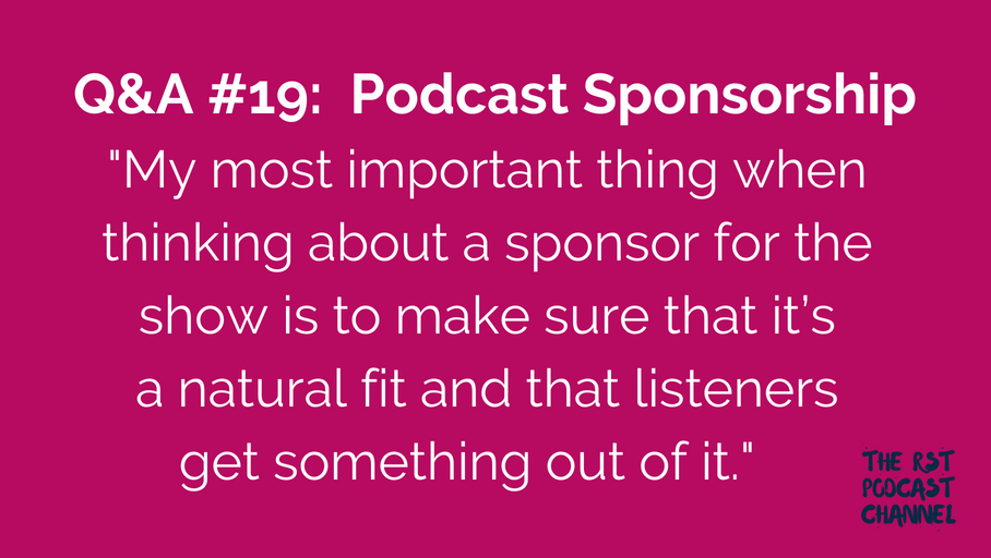 Q&A #19: Podcast Sponsorship