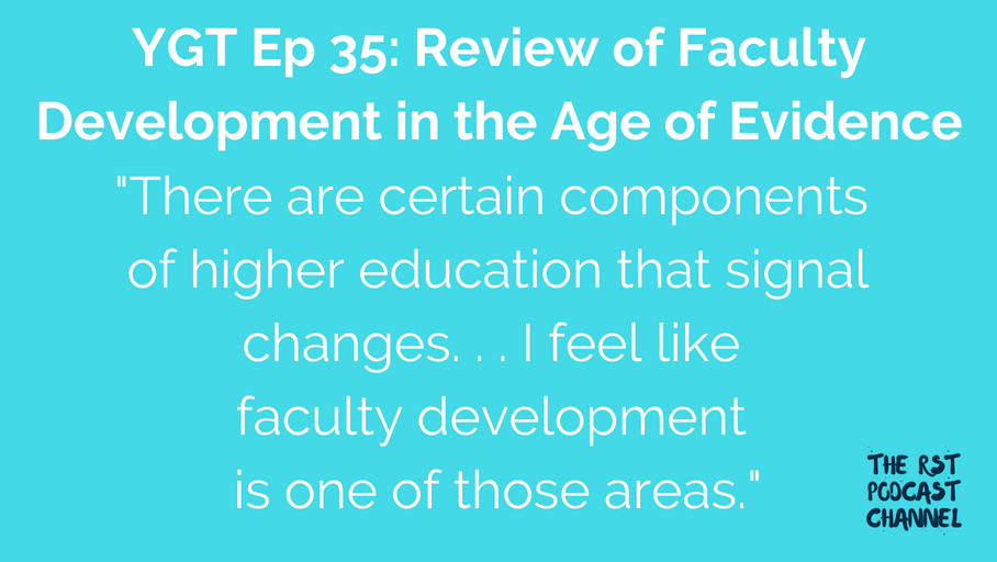 YGT 35: Book Review of Faculty Development in the Age of Evidence