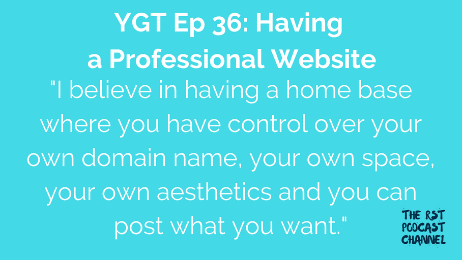 YGT 36: Having a Professional Website
