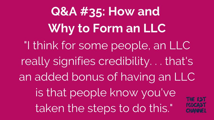 Q&A #35: How and Why to Form an LLC