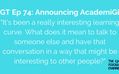 YGT 74: Announcing AcademiGig