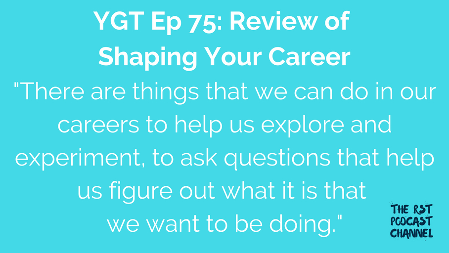 YGT 75: Book Review of Shaping Your Career