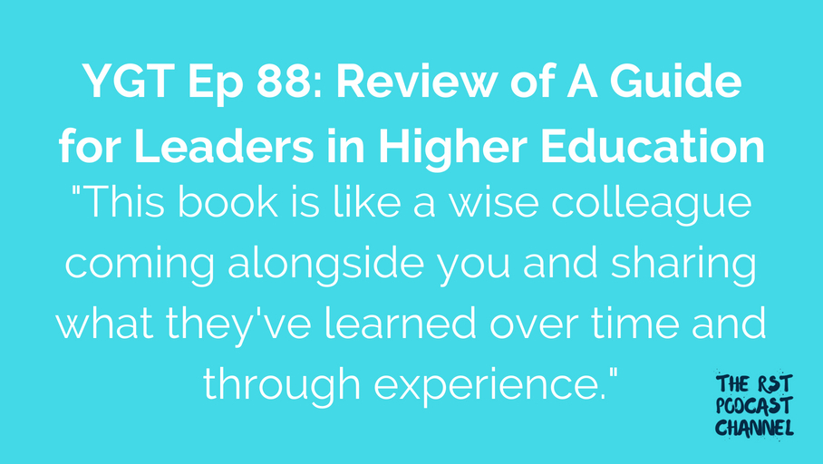 YGT 88: Book Review of A Guide for Leaders in Higher Education