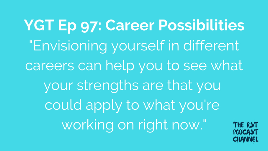 YGT 97: Career Possibilities