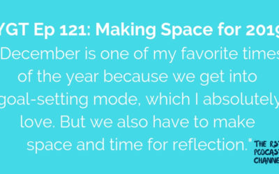 YGT 121: Making Space for 2019