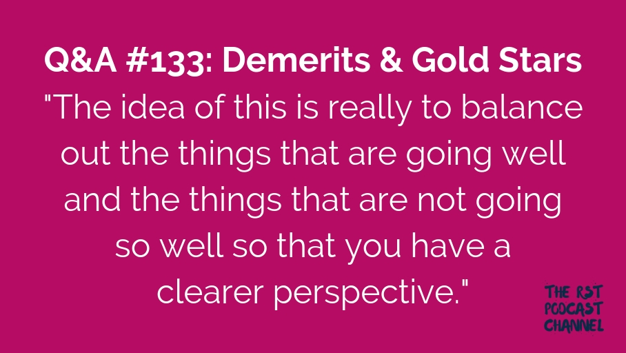 Q&A #133: Demerits & Gold Stars