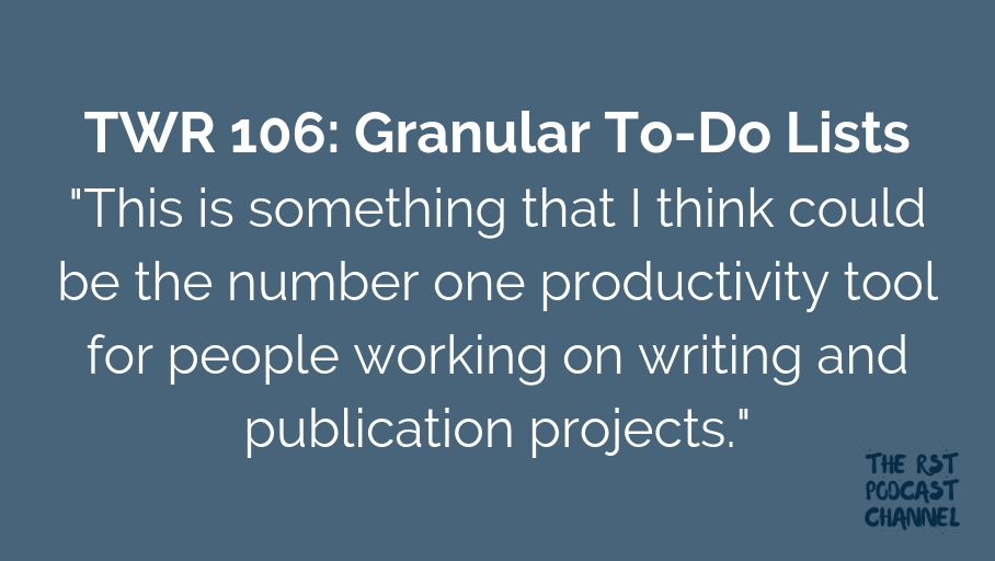 TWR 106: Granular To-Do Lists