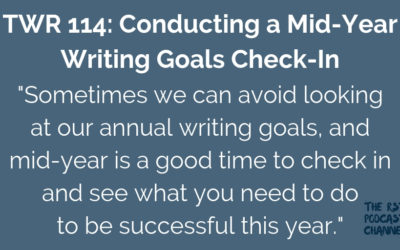 TWR 114: Conducting a Mid-Year Writing Goals Check-In