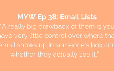 MYW 38: Email Lists