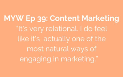 MYW 39: Content Marketing