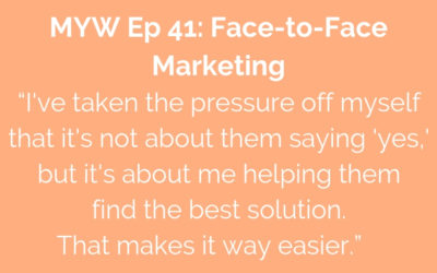 MYW 41: Face-to-Face Marketing