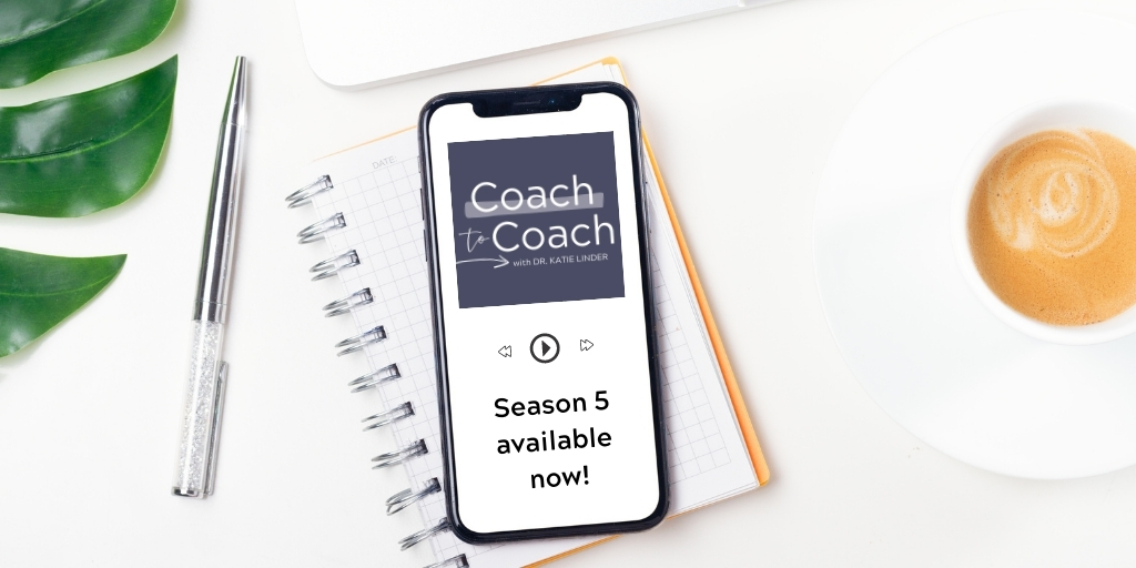 Season 5 of the Coach to Coach Podcast has Launched!