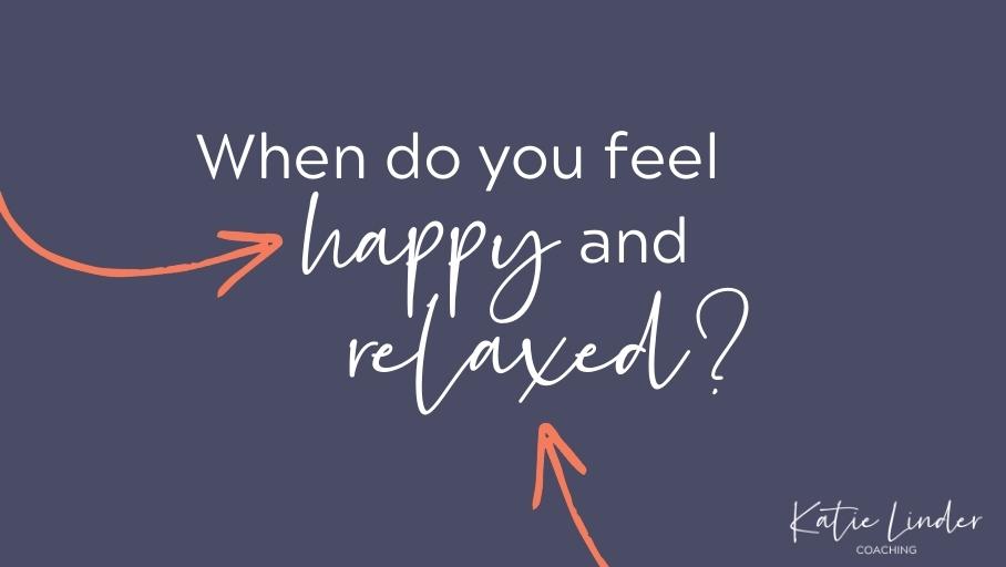 YGT 288: When Do You Feel Happy and Relaxed?