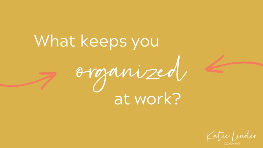 YGT 370: How I Stay Organized at Work